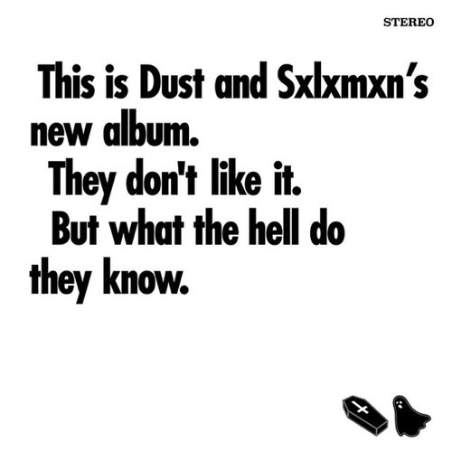 The Dust and Sxlxmxn Album