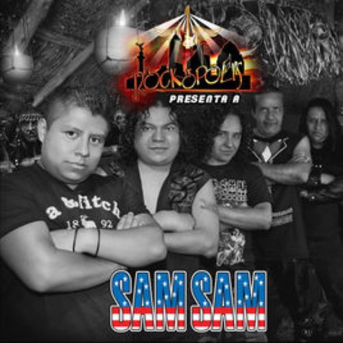 Rockopolis Presenta a Sam Sam