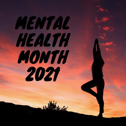 Mental Health Month 2021