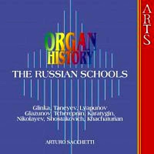 Organ History: The Russian Schools