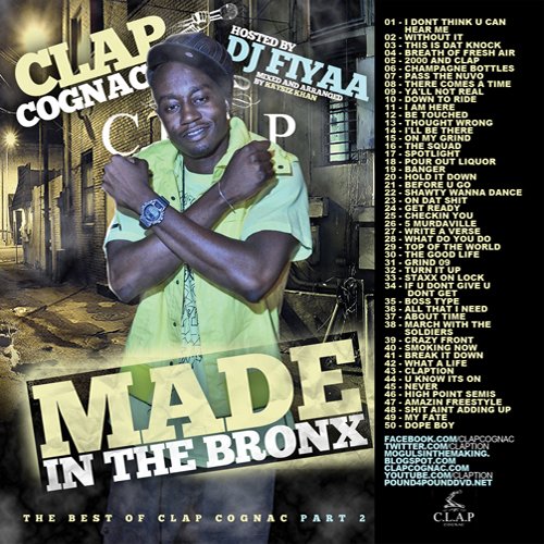 Made in the Bronx: The Best of Clap Cognac, Part 2