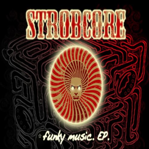 [chase033] - Strobcore - Funky Music Ep