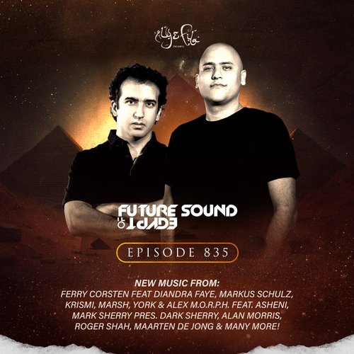 FSOE 835 - Future Sound Of Egypt Episode 835