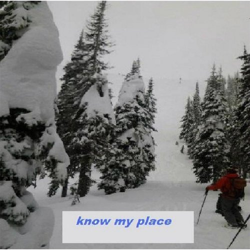 Know My Place