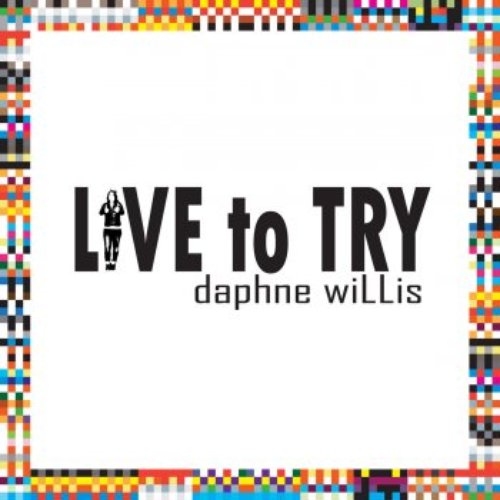 Live to Try