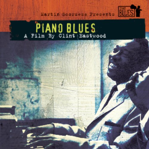Piano Blues - A Film By Clint Eastwood