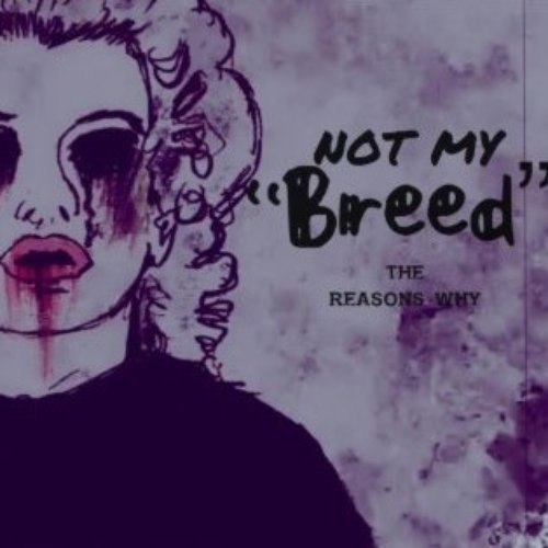 Not My Breed