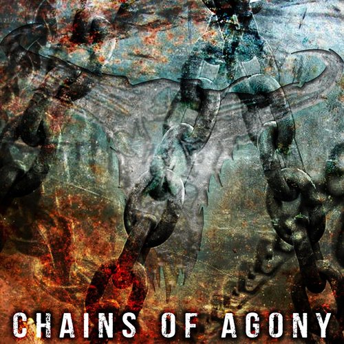 Chains of Agony - Single