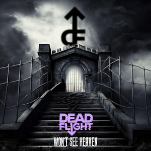 Won't See Heaven