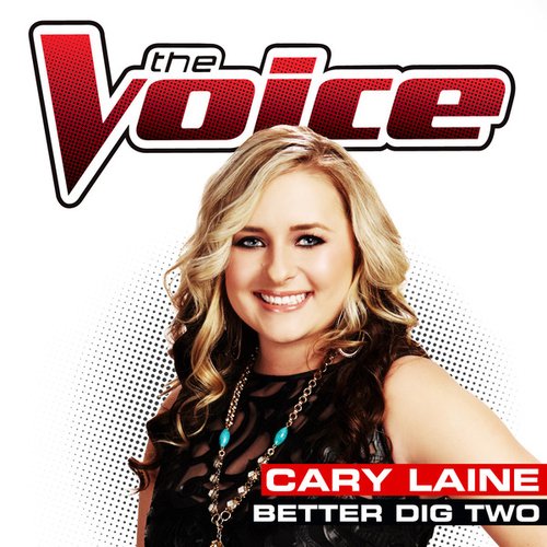 Better Dig Two (The Voice Performance) - Single