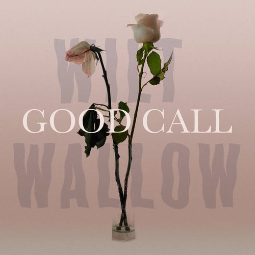 Wilt & Wallow