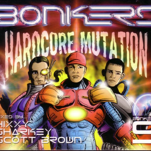 Bonkers 9: Hardcore Mutation (disc 3) (Mixed by Scott Brown)