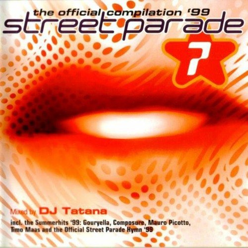 Street Parade 7: The Official Compilation '99