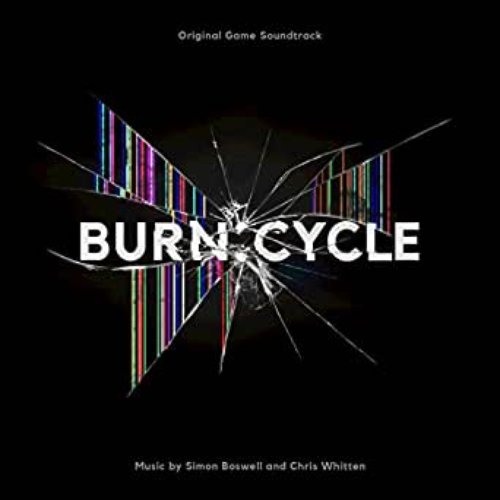 Burn:Cycle (Original Game Soundtrack) [Remastered]