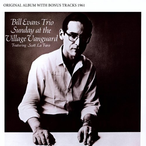 Sunday At the Village Vanguard (Original Album Plus Bonus Tracks 1961)