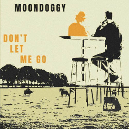Don't Let Me Go - EP