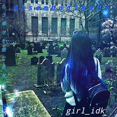 disembodiment [Explicit]