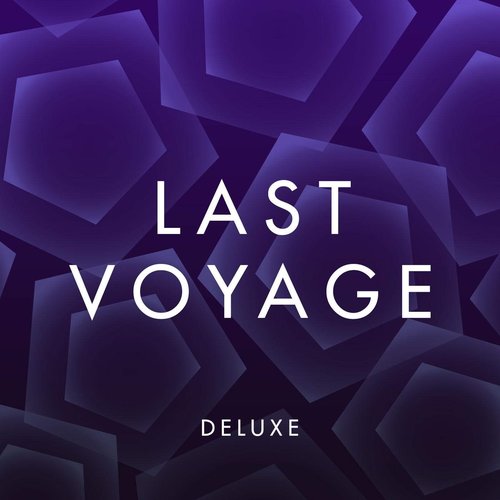Last Voyage (Deluxe)