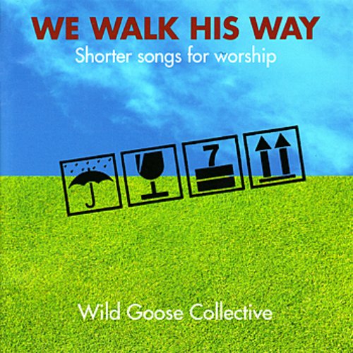 We Walk His Way