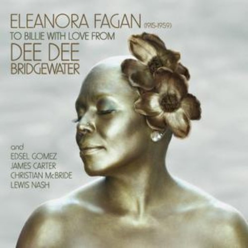 Eleanora Fagan (1915-1959): To Billie With Love From Dee Dee