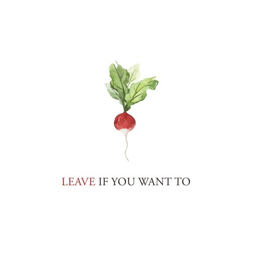 Leave If You Want To - Single