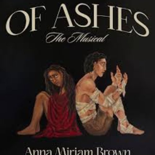 Of Ashes the Musical