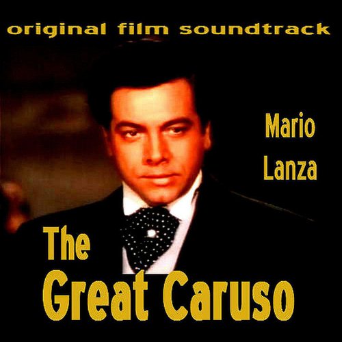 The Great Caruso - Original Film Soundtrack