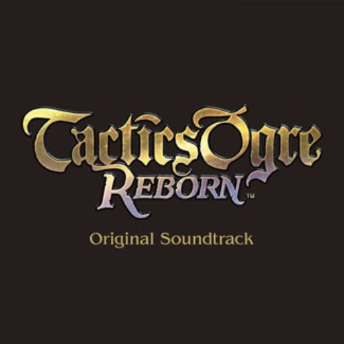 Tactics Ogre: Reborn Original Soundtrack