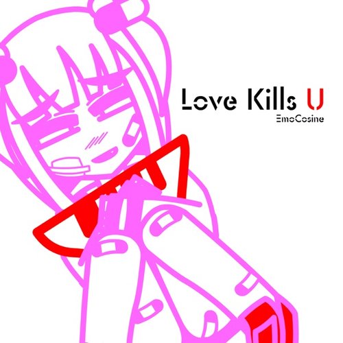 Love Kills U - Single
