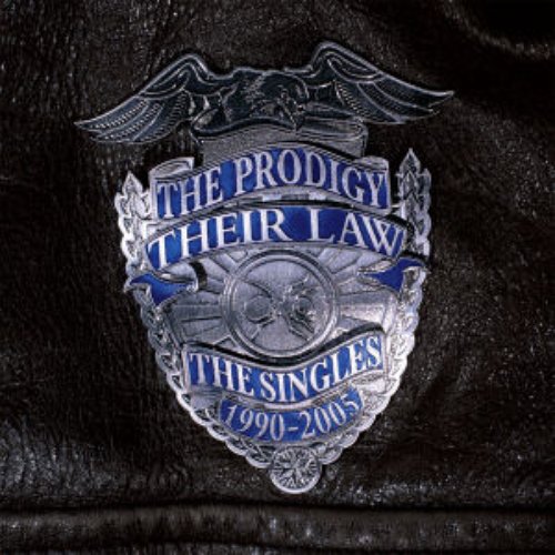 The Prodigy: Their Law the Singles 1990 - 2005