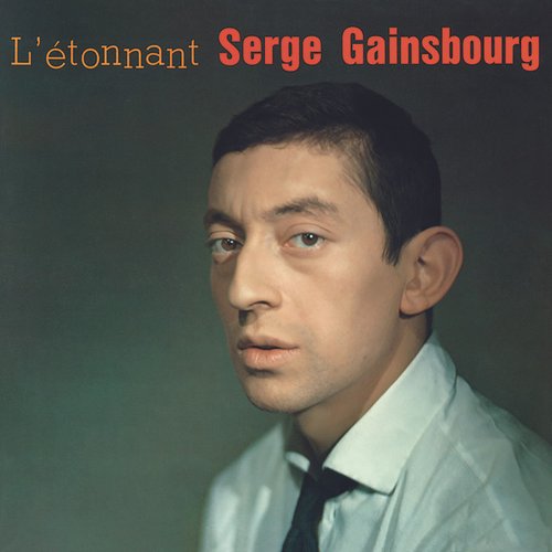 L' Etonnant Serge Gainsbourg