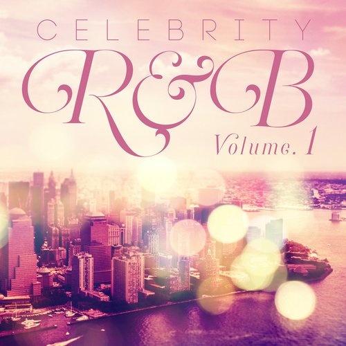 Celebrity R&B, Vol. 1