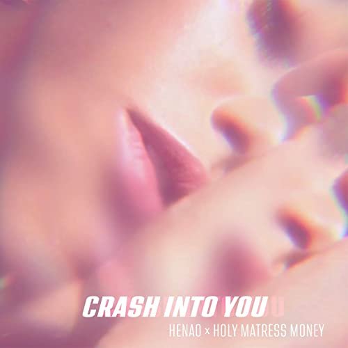 Crash into You - Single