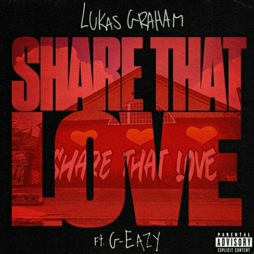 Share That Love (feat. G-Eazy)