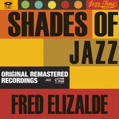 Shades of Jazz (Fred Elizalde)