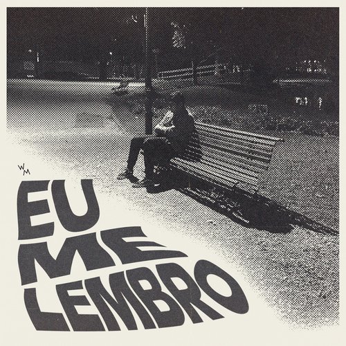 Eu Me Lembro - Single