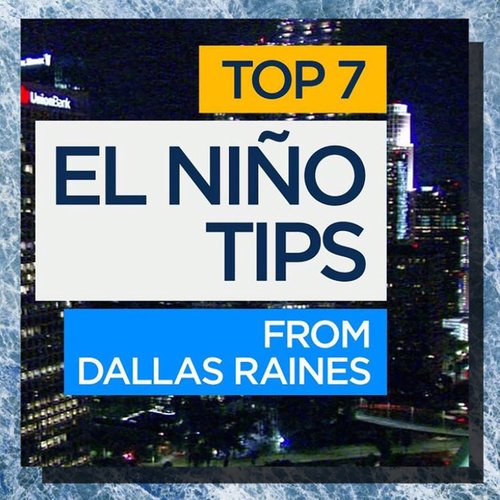 Top 7 El Niño Tips
