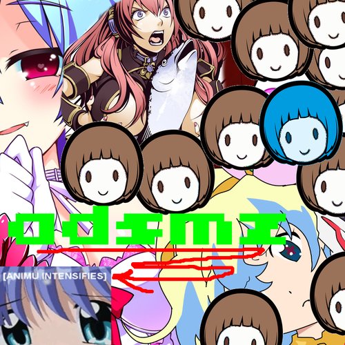 [Animu Intensifies]