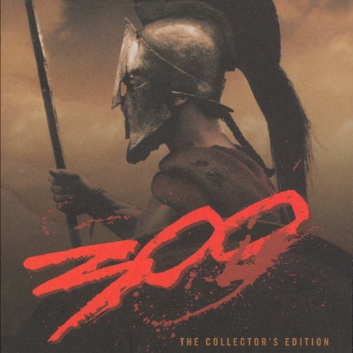 300 (Original Motion Picture Soundtrack) - The Collector's Edition