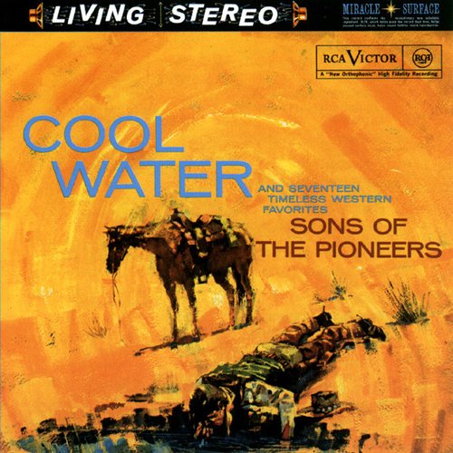 Cool Water and Seventeen Timeless Western Favorites