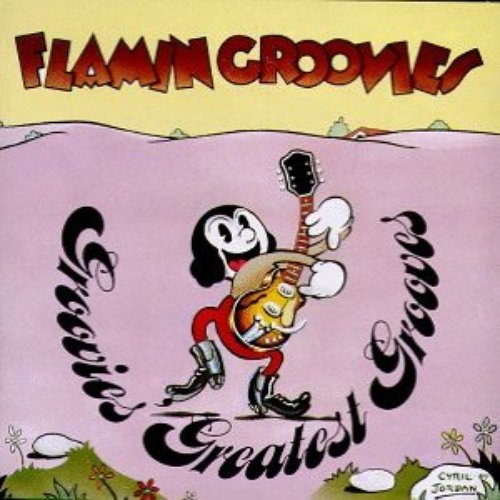 Groovies Greatest Grooves