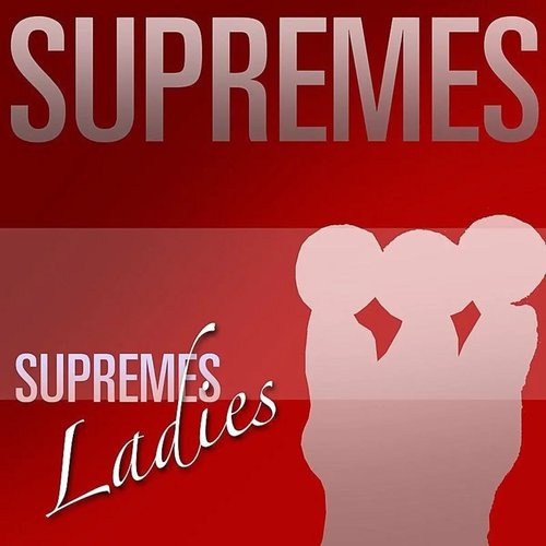 Supremes Ladies