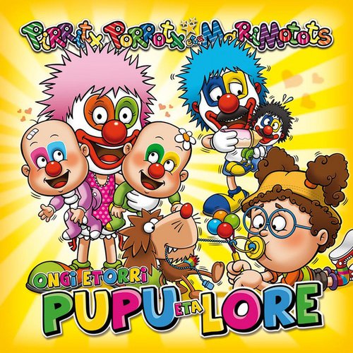 ONGI ETORRI PUPU ETA LORE