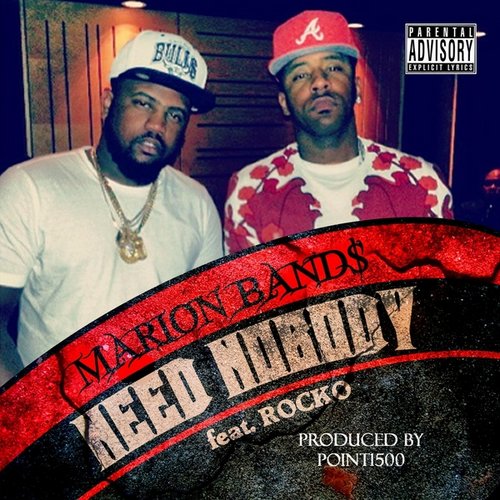 Need Nobody (feat. Rocko)