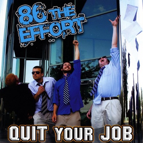 Quit Your Job