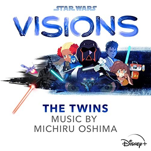 Star Wars: Visions - THE TWINS (Original Soundtrack)