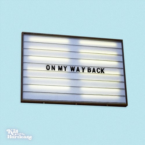 On My Way Back - Single