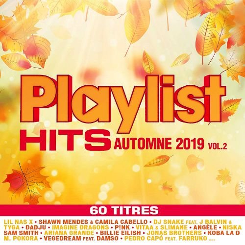 Playlist hits Automne 2019 Vol.2