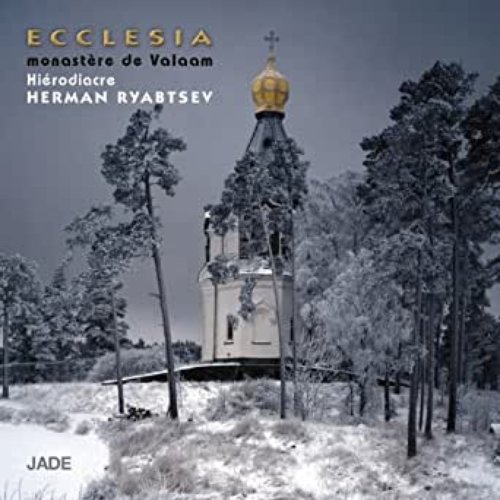 Ecclesia (Les chefs-d'oeuvre du chant orthodoxe)