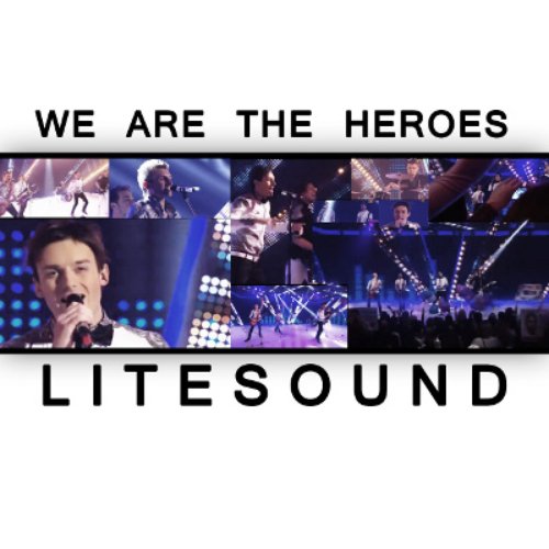 We Are The Heroes